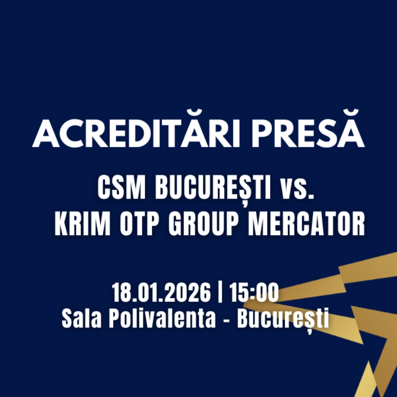 Acreditari presă EHF Champions League 25/26, runda 10 – CSM București vs Krim OTP Group Mercator